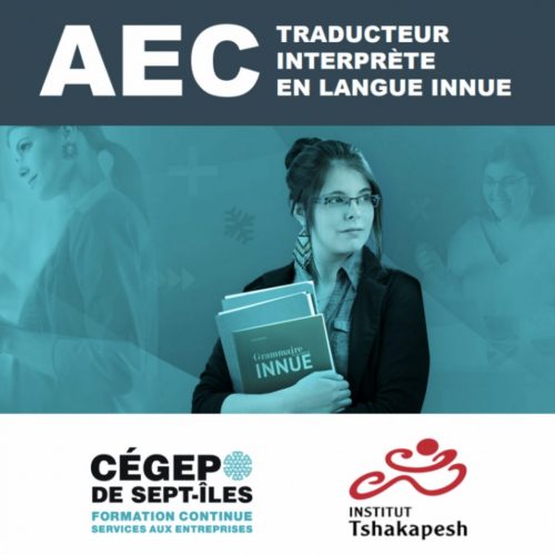 Nouvelle date d’inscription | AEC Traducteur – interprète en langue innue