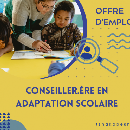OFFRE D’EMPLOI | CONSEILLER.ÈRE EN ADAPTATION SCOLAIRE
