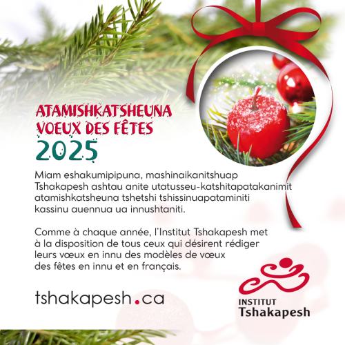 ATAMISHKATSHEUNA – VOEUX DES FÊTES 2025