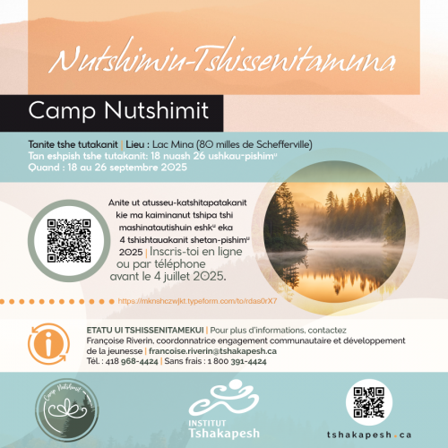 CAMP NUTSHIMIT – NUTSHIMIU-TSHISSENITAMUNA – 18 au 26 septembre 2025