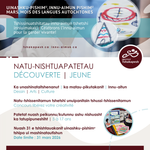 NATU-NISHTUAPATETAU DÉCOUVERTE | JEUNE KA UNASHINATAITSHENANUT | DESSIN